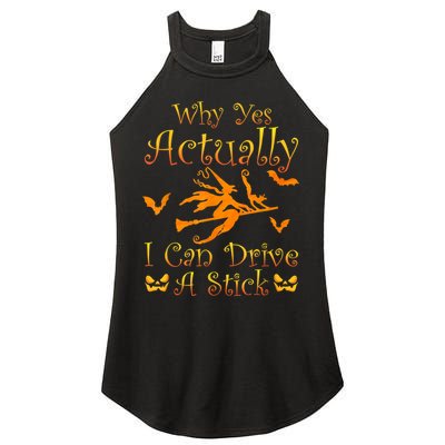 Why Yes Actually I Can Drive A Stick Funny Witch Costume Women's Perfect Tri Rocker Tank