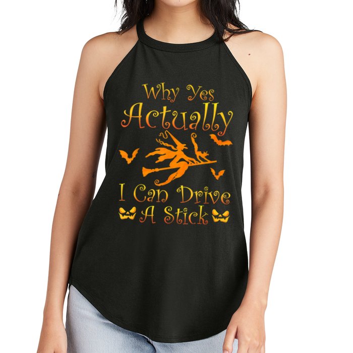 Why Yes Actually I Can Drive A Stick Funny Witch Costume Women's Perfect Tri Rocker Tank