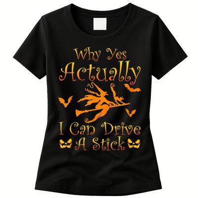 Why Yes Actually I Can Drive A Stick Funny Witch Costume Womens T-Shirt
