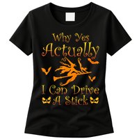 Why Yes Actually I Can Drive A Stick Funny Witch Costume Womens T-Shirt