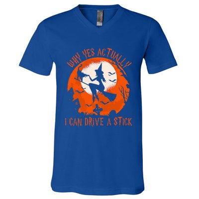 Why Yes Actually I Can Drive A S.tick Halloween Costume V-Neck T-Shirt