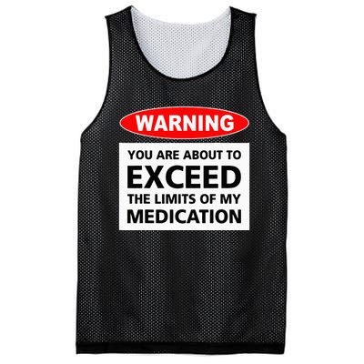 Warning You Are About To Exceed The Limits Of My Medication Mesh Reversible Basketball Jersey Tank