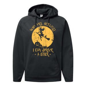 Why Yes Actually I Can Drive A Stick Performance Fleece Hoodie