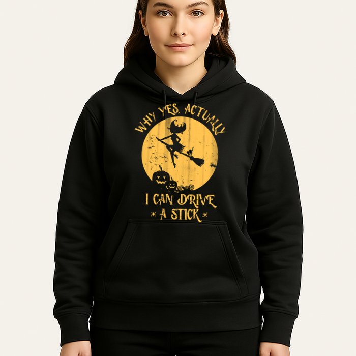 Why Yes Actually I Can Drive A Stick Hoodie