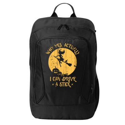 Why Yes Actually I Can Drive A Stick City Backpack