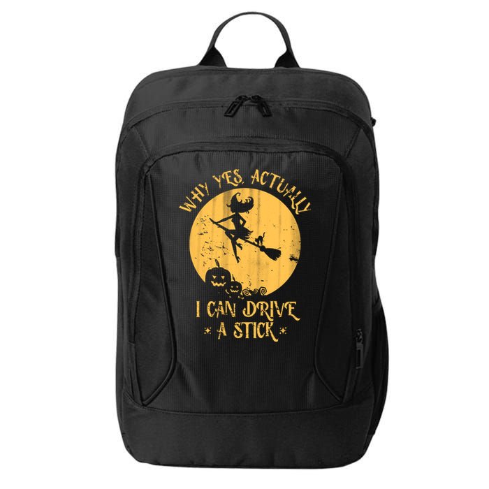 Why Yes Actually I Can Drive A Stick City Backpack