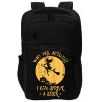 Why Yes Actually I Can Drive A Stick Impact Tech Backpack