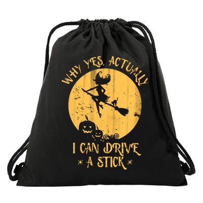 Why Yes Actually I Can Drive A Stick Drawstring Bag