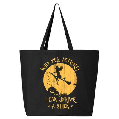 Why Yes Actually I Can Drive A Stick 25L Jumbo Tote