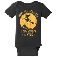 Why Yes Actually I Can Drive A Stick Baby Bodysuit
