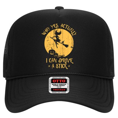 Why Yes Actually I Can Drive A Stick Trucker Hat