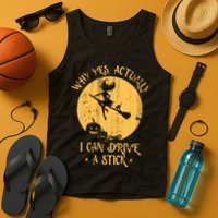 Why Yes Actually I Can Drive A Stick Tank Top