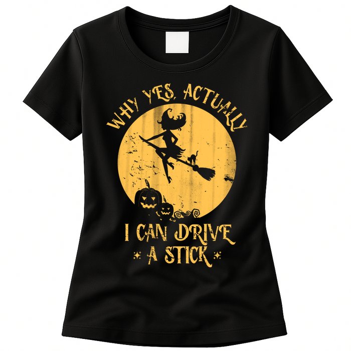 Why Yes Actually I Can Drive A Stick Womens T-Shirt