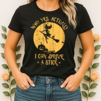 Why Yes Actually I Can Drive A Stick Womens T-Shirt