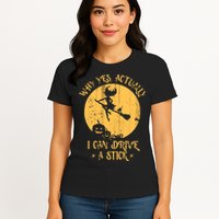 Why Yes Actually I Can Drive A Stick Womens T-Shirt