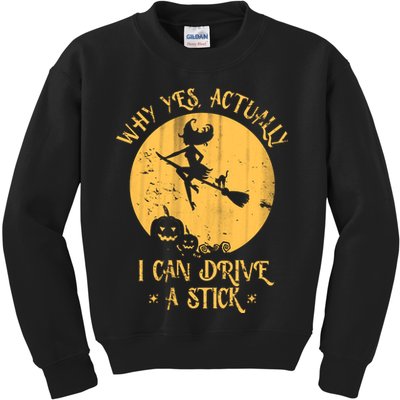Why Yes Actually I Can Drive A Stick Kids Sweatshirt