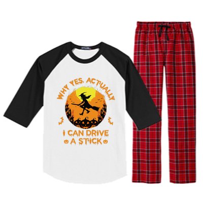 Why Yes Actually I Can Drive A Stick Halloween Witch Broom Cute Raglan Sleeve Pajama Set