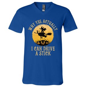 Why Yes Actually I Can Drive A Stick Funny Witch Costume Cute V-Neck T-Shirt