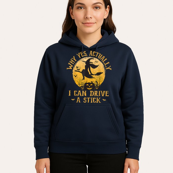 Why Yes Actually I Can Drive A Stick Hoodie