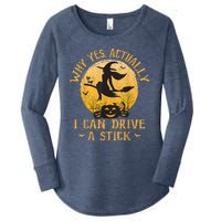 Why Yes Actually I Can Drive A Stick Women's Perfect Tri Tunic Long Sleeve Shirt