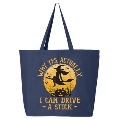 Why Yes Actually I Can Drive A Stick 25L Jumbo Tote