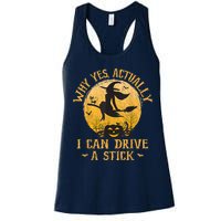 Why Yes Actually I Can Drive A Stick Womens Tank Top