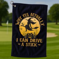 Why Yes Actually I Can Drive A Stick Golf Towel