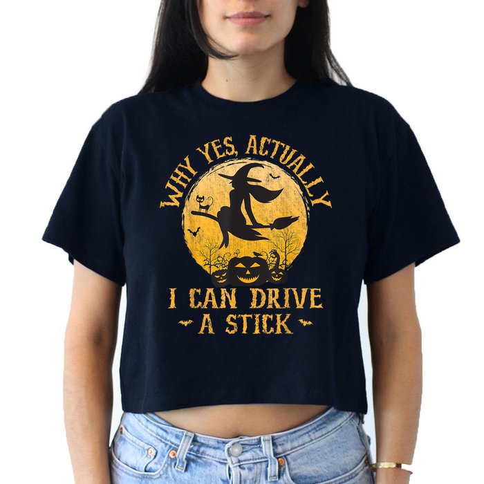 Why Yes Actually I Can Drive A Stick Crop Top