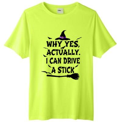 Why Yes Actually I Can Drive A Stick Halloween Costume Tall Fusion ChromaSoft Performance T-Shirt