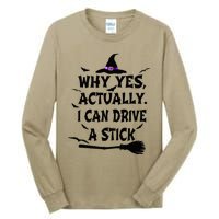 Why Yes Actually I Can Drive A Stick Halloween Costume Tall Long Sleeve T-Shirt