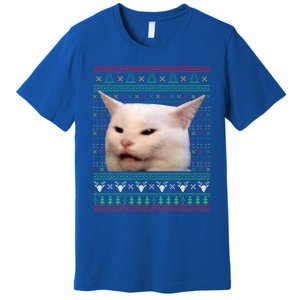 Wo Yelling At A Cat Ugly Xgiftmas Sweaters Funny Meme Dress Cute Gift Premium T-Shirt