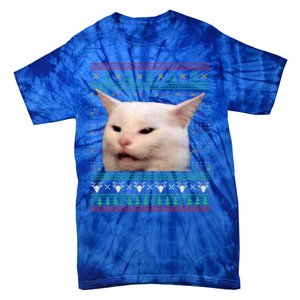 Wo Yelling At A Cat Ugly Xgiftmas Sweaters Funny Meme Dress Cute Gift Tie-Dye T-Shirt