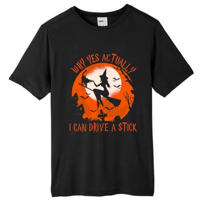 Why Yes Actually I Can Drive A Stick Halloween Costume Funny Witch Tall Fusion ChromaSoft Performance T-Shirt