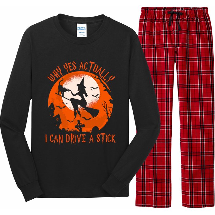 Why Yes Actually I Can Drive A Stick Halloween Costume Funny Witch Long Sleeve Pajama Set