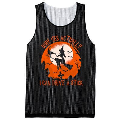 Why Yes Actually I Can Drive A Stick Halloween Costume Funny Witch Mesh Reversible Basketball Jersey Tank