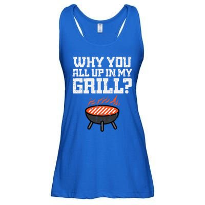 Why You All Up In My Grill Funny Bbq Barbecue Dad Ladies Essential Flowy Tank
