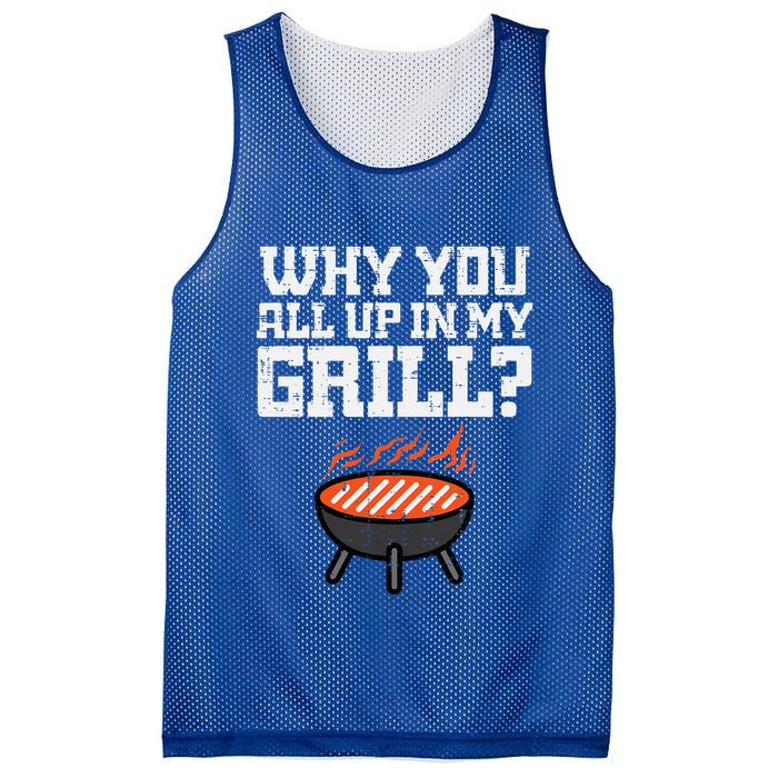Why You All Up In My Grill Funny Bbq Barbecue Dad Mesh Reversible Basketball Jersey Tank