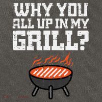 Why You All Up In My Grill Funny Bbq Barbecue Dad Cotton Canvas Backpack