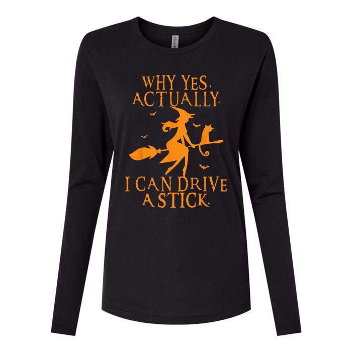 Why Yes Actually I Can Drive A Stick Halloween Witch & Cat Womens Cotton Relaxed Long Sleeve T-Shirt