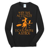 Why Yes Actually I Can Drive A Stick Halloween Witch & Cat Tall Long Sleeve T-Shirt