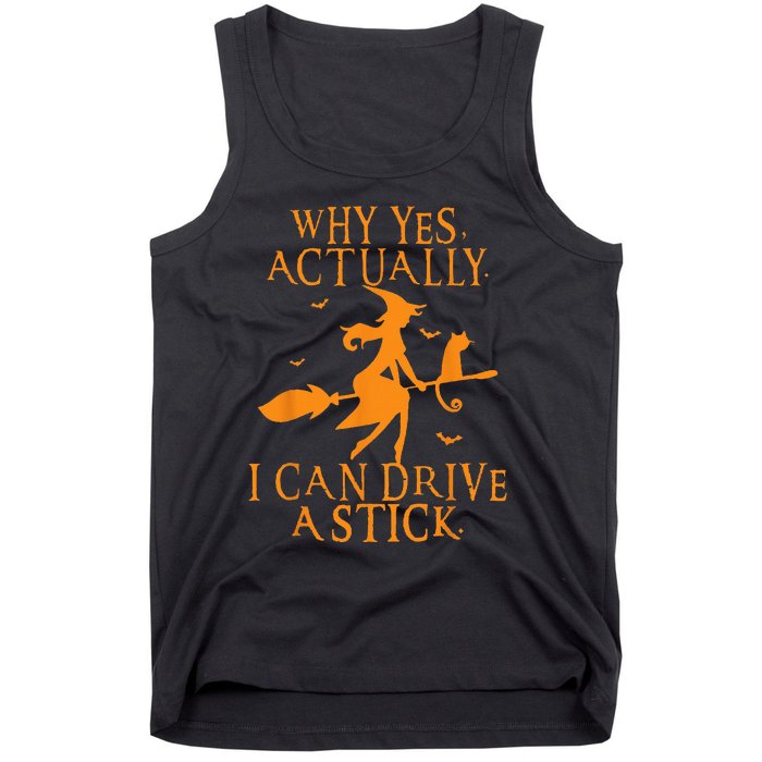 Why Yes Actually I Can Drive A Stick Halloween Witch & Cat Tank Top