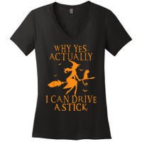 Why Yes Actually I Can Drive A Stick Halloween Witch & Cat Women's V-Neck T-Shirt