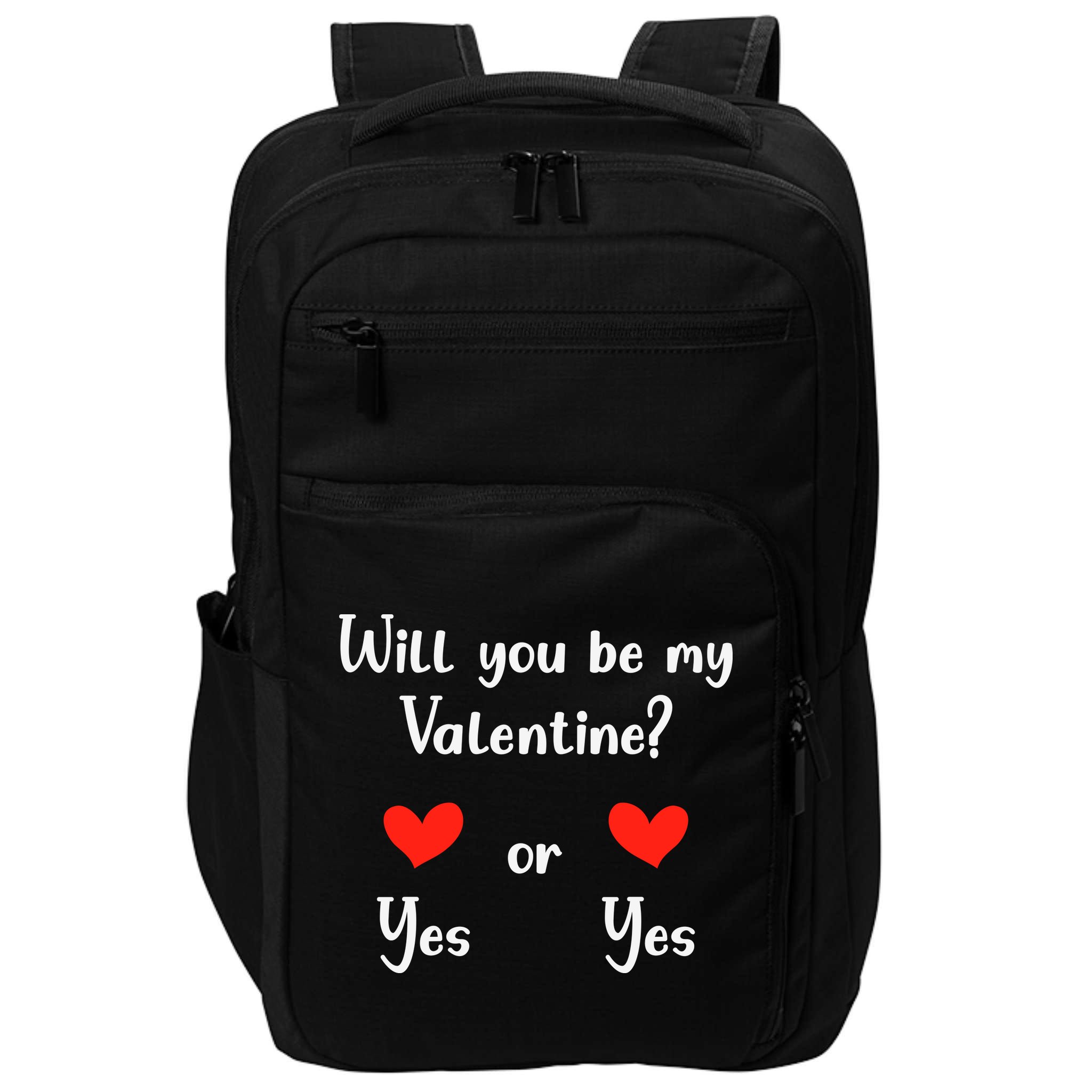 Will You Be My Valantine Yes Or Yes Valentines Day Impact Tech Backpack