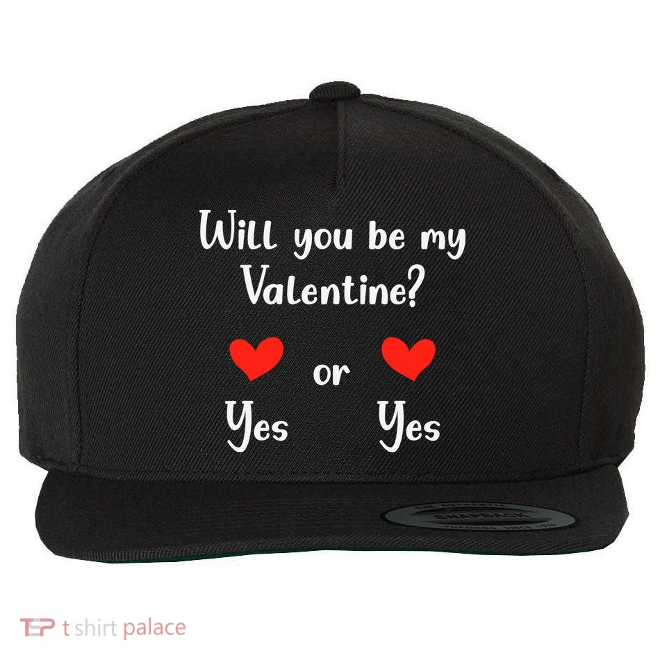 Will You Be My Valantine Yes Or Yes Valentines Day Wool Snapback Cap