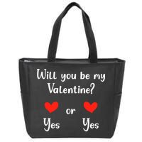 Will You Be My Valantine Yes Or Yes Valentines Day Zip Tote Bag