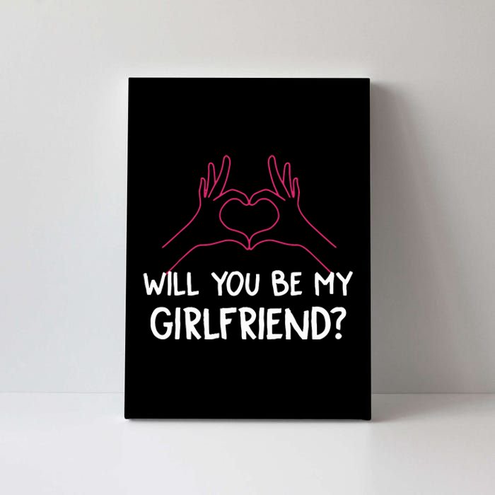 Will You Be My Girlfriend I Love Relationship Valentine Canvas