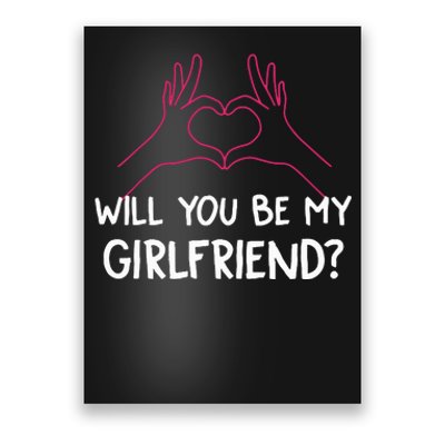 Will You Be My Girlfriend I Love Relationship Valentine Poster