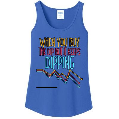 When You Buy The Dip But It Keeps Dipping Gift Ladies Essential Tank