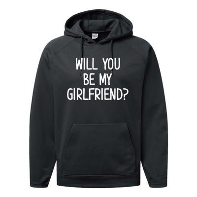 Will You Be My Girlfriend Performance Fleece Hoodie