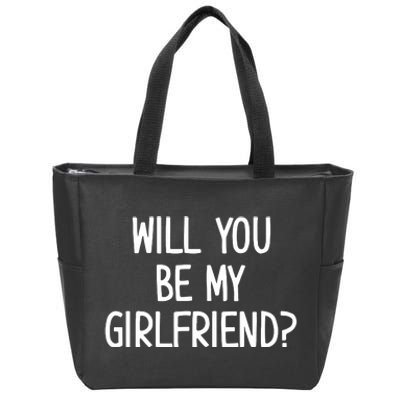 Will You Be My Girlfriend Zip Tote Bag